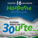 Euskal Irratiak 30 urte… otsailak 16 Hazparneko Mendeala gelan.