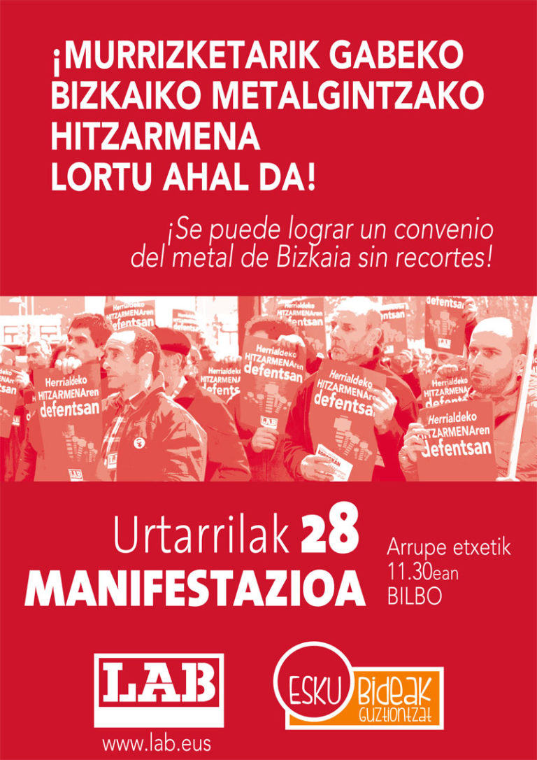 Murrizketarik gabeko Bizkaiko Metalgintzako hitzarmena lortu ahal da!