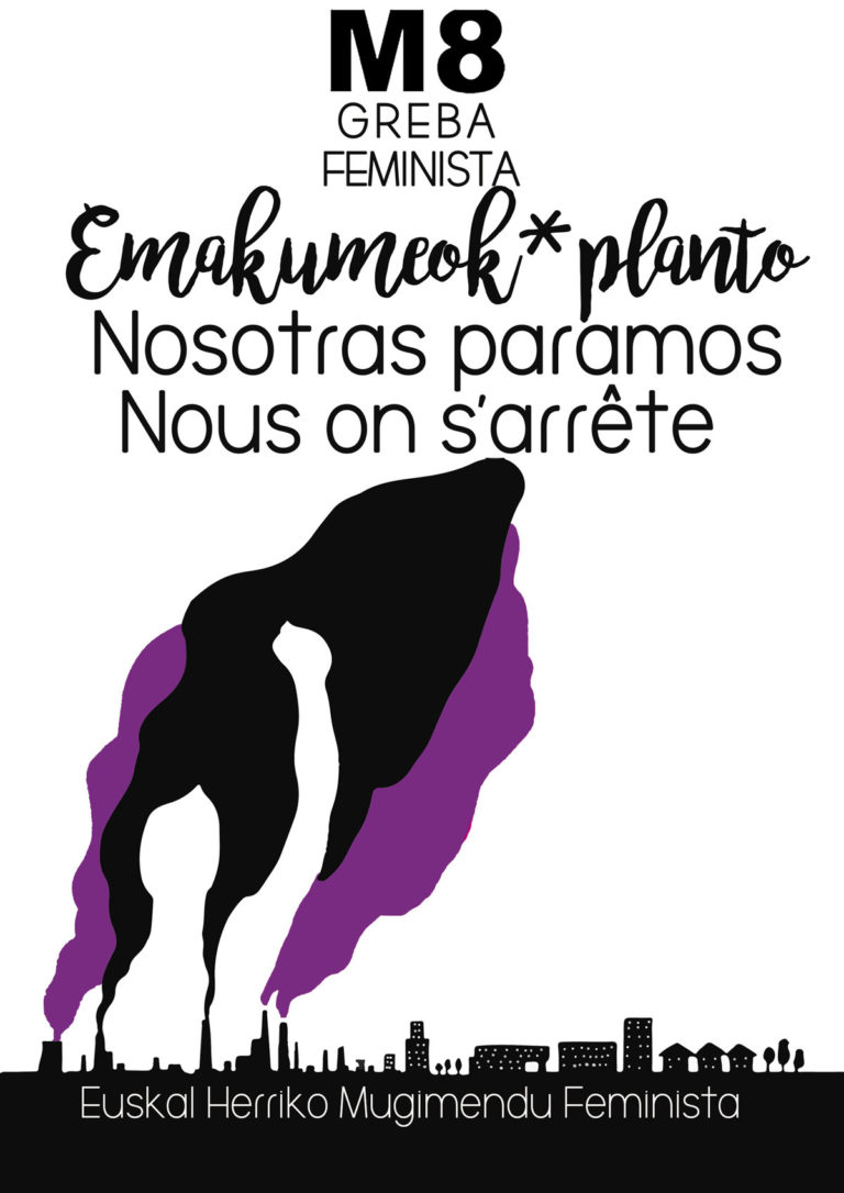 M8 GREBA FEMINISTA: Emakumeok* planto, Nosotras paramos, nous on s’arrête