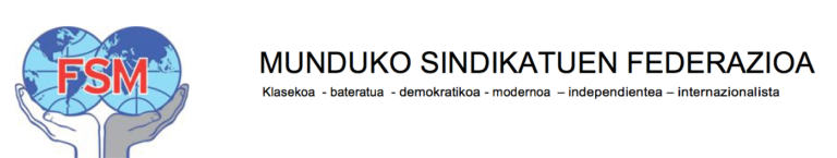 Munduko Sindikatuen Federazioak elkartasuna adierazi die 11/13 makroepaiketako auziperatuei