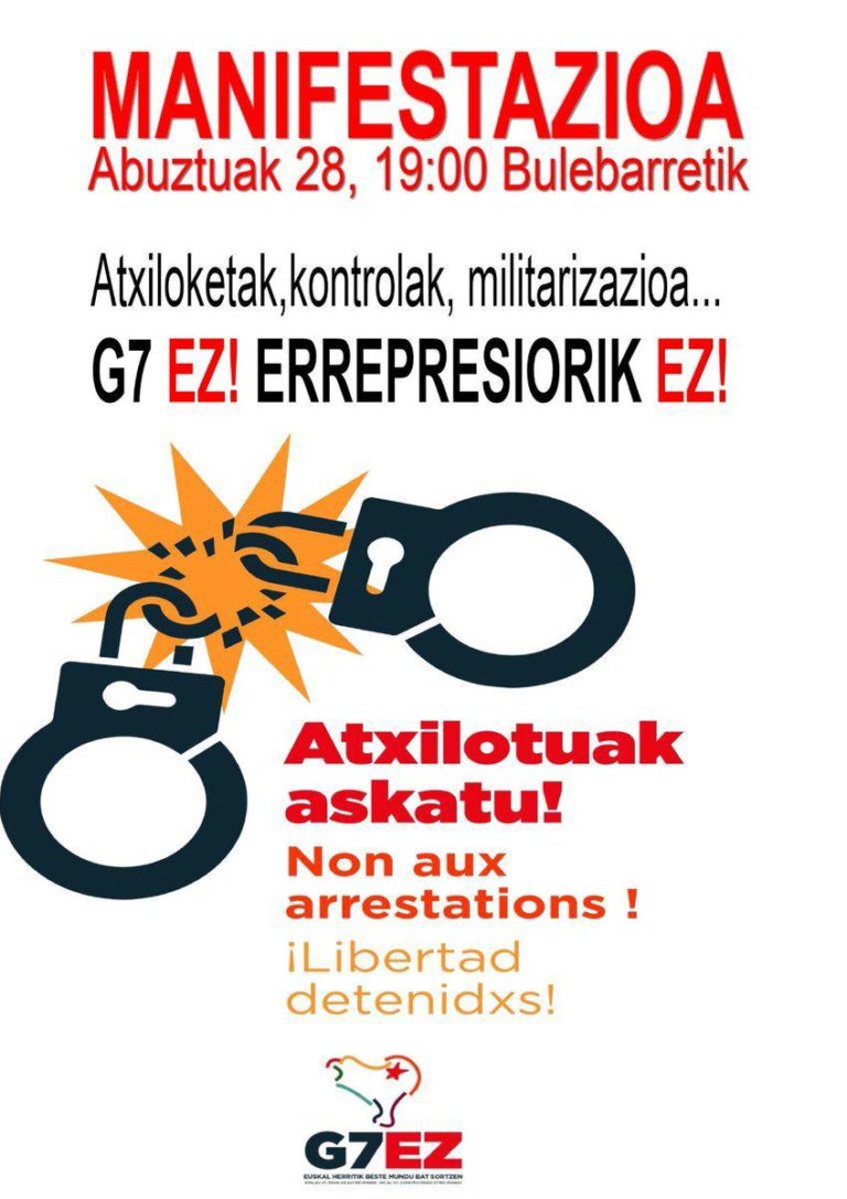 G7ak ekarritako errepresioa salatzeko mobilizatuko gara Bilbon, Donostian eta Iruñean