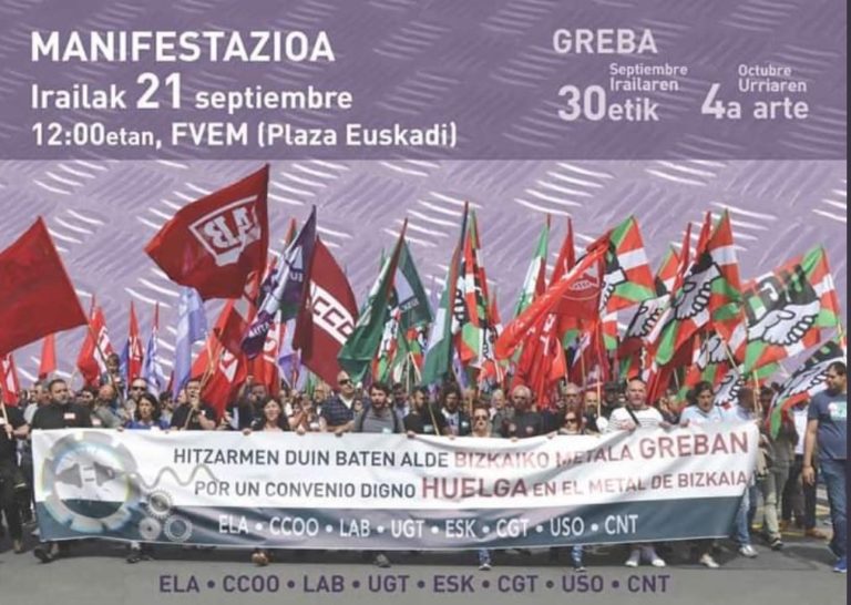 Bilboko kaleak betetzera deitzen dugu larunbaterako, Bizkaiko metalgintzako hitzarmen duin bat lortzeko bizitza duin bat izateko