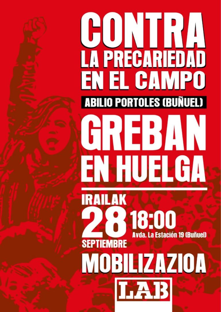 Buñuelgo Abilio Portoles nekazaritza enpresan egun bateko grebara deitu dugu gaurko, lan prekaritatearen kontra eta hitzarmena betetzearen alde