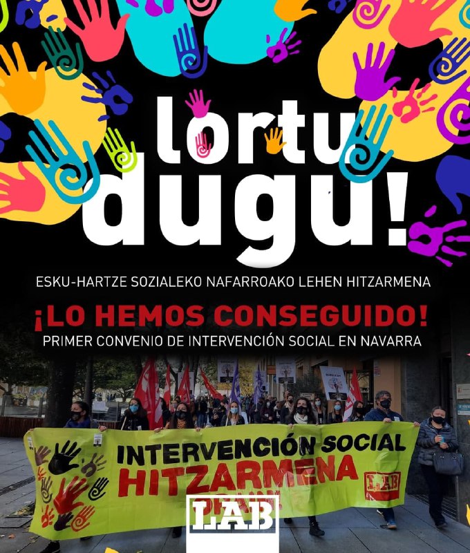 Hemos logrado, junto a los y las trabajadoras de Intervención Social de Navarra, un acuerdo histórico para establecer el primer convenio provincial del sector #LortuDugu