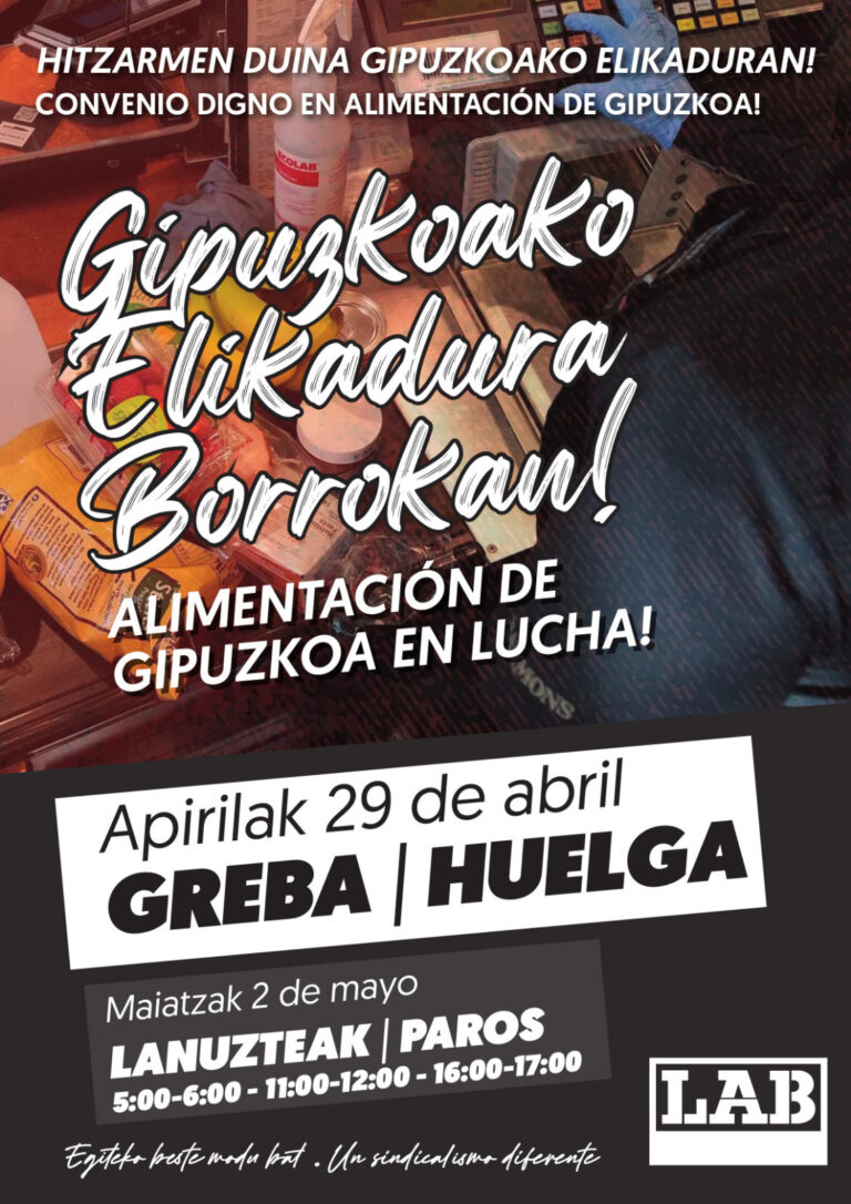 Ante bloqueos e inmovilismos, LAB llama a la huelga por un convenio digno en el sector de la alimentación de Gipuzkoa