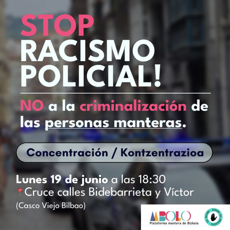 No a las politicas ni a las prácticas institucionales racistas. Ser mantero no es un delito, sino un trabajo.
