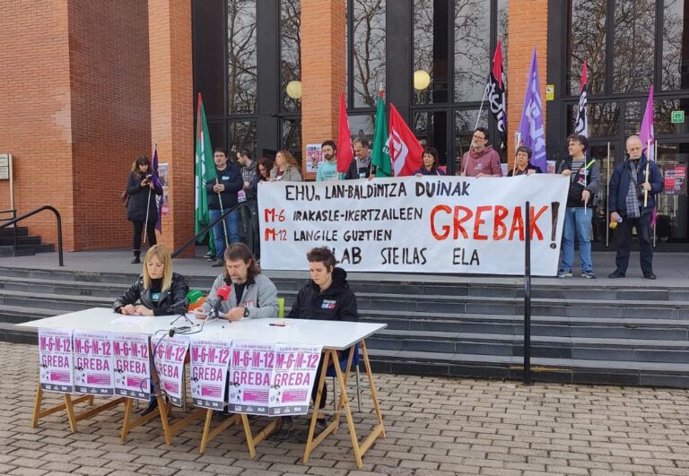 EHUko zuzendaritzaren eta Eusko Jaurlaritzaren itxikeriaren aurrean, irakasle eta ikertzaileek greba egingo dute martxoaren 6an eta 12an