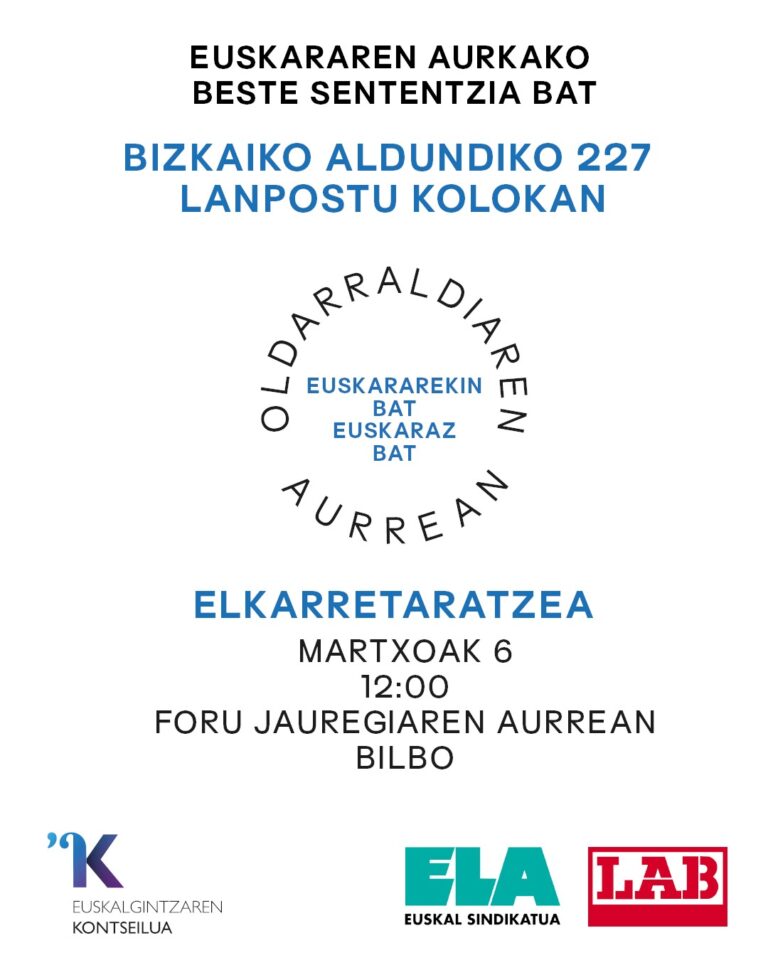 Eraso judizialen aurrean, euskaraz lan egin eta bizitzeko eskubidearen aldeko mobilizazioetan parte hartzera dei egiten dugu