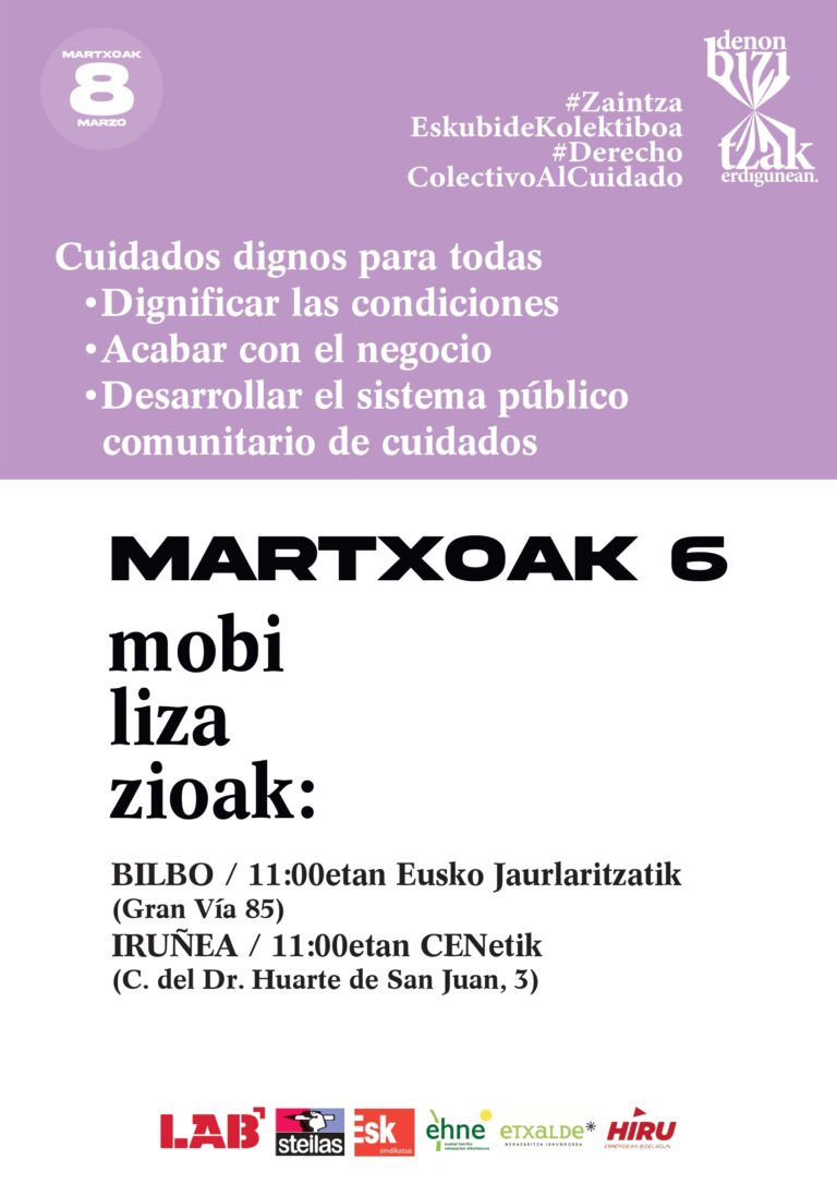 Nos reafirmamos en la lucha por transformar la organización social de los cuidados e interpelaremos a los responsables de la privatización el 6 de marzo
