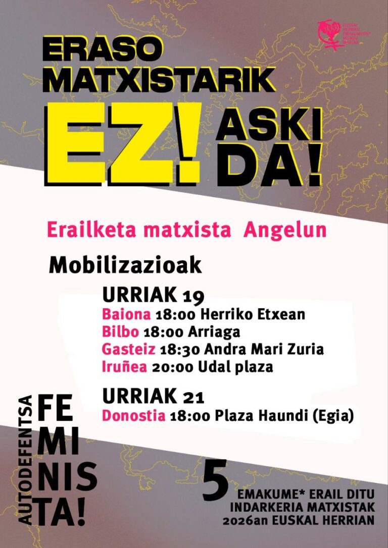 Euskal Herrian indarkeria matxistak eragindako azken heriotza salatzeko mobilizazioetan parte hartzera dei egiten dugu